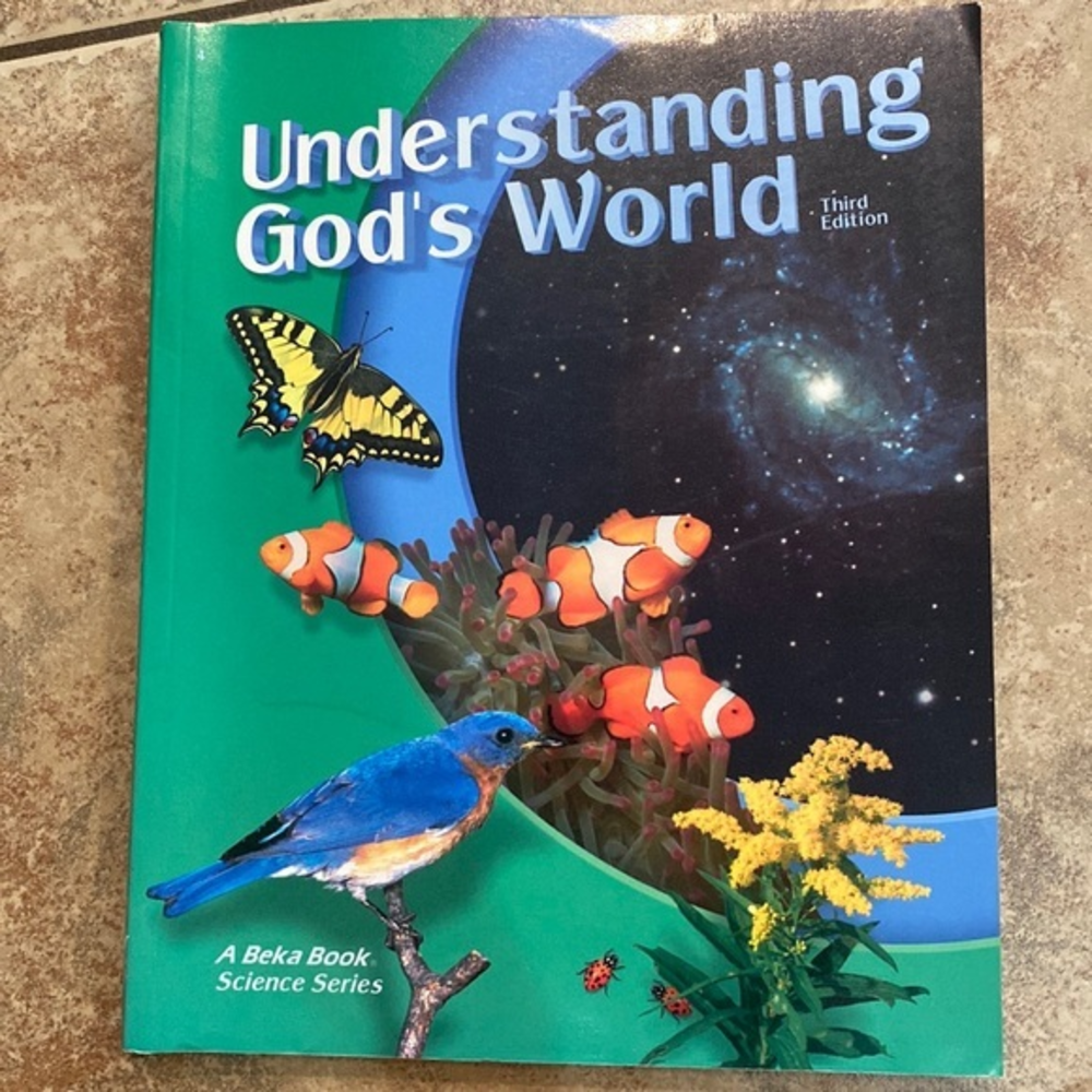 A Beka Understanding God’s World 3rd Ed Science Textbook 4th Grade Homeschool